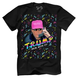 Trump - Deal With it